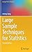 Large Sample Techniques for Statistics (Springer Texts in Statistics)