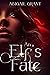 An Elf's Fate: An Epic Fantasy Romance (An Elf's Fate Series Book 1)