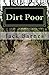 Dirt Poor