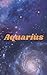 Aquarius Notebook Journal by K. Knight