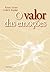 Valor das Emoc›es, O