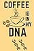 coffee is in my DNA: An Awe...