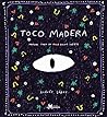 Toco madera (Spanish Edition)