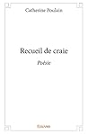 Recueil de craie (French Edition)