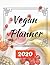 Vegan Planner 2020: Easy Ve...