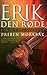 Erik Den Røde by Preben Mørkbak
