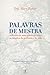 Palavras de Mestra