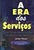 A Era Dos Servicos