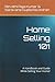 Home Selling 101: A Handboo...