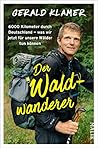 Der Waldwanderer:...
