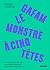 Gafam le monstre à cinq têtes by Philippe Gendreau