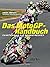 Das MotoGP-Handbuch: Fahrte...