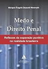 Medo e Direito Pe...