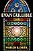 Evangullible
