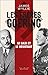 Les Frères Goering : le nazi et le résistant (French Edition)