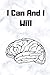 I Can And I Will :Notebook ...