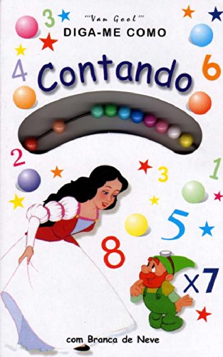 DIGA ME COMO APRENDENDO CONTANDO COM BRANCA DE NEVE (Paperback)