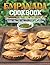 Empanada Cookbook: Discover...