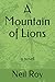 A Mountain of Lions: a novel