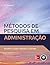 Metodos de Pesquisa em Admi...