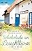 Schokolade am Leuchtturm - Süßes Erbe: Roman (Die Schokoladen-Reihe 3) (German Edition)