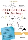 Virtualisierung fur Einsteiger Virtualisierung fur Einsteiger