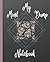 My Mind dump notebook: A no...