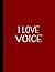 I LOVE VOICE NOTEBOOK: Beau...