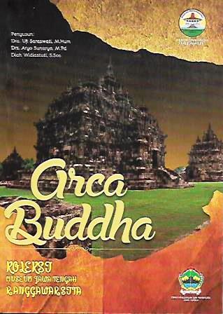 Arca Buddha Koleksi Museum Jawa Tengah Ranggawarsita