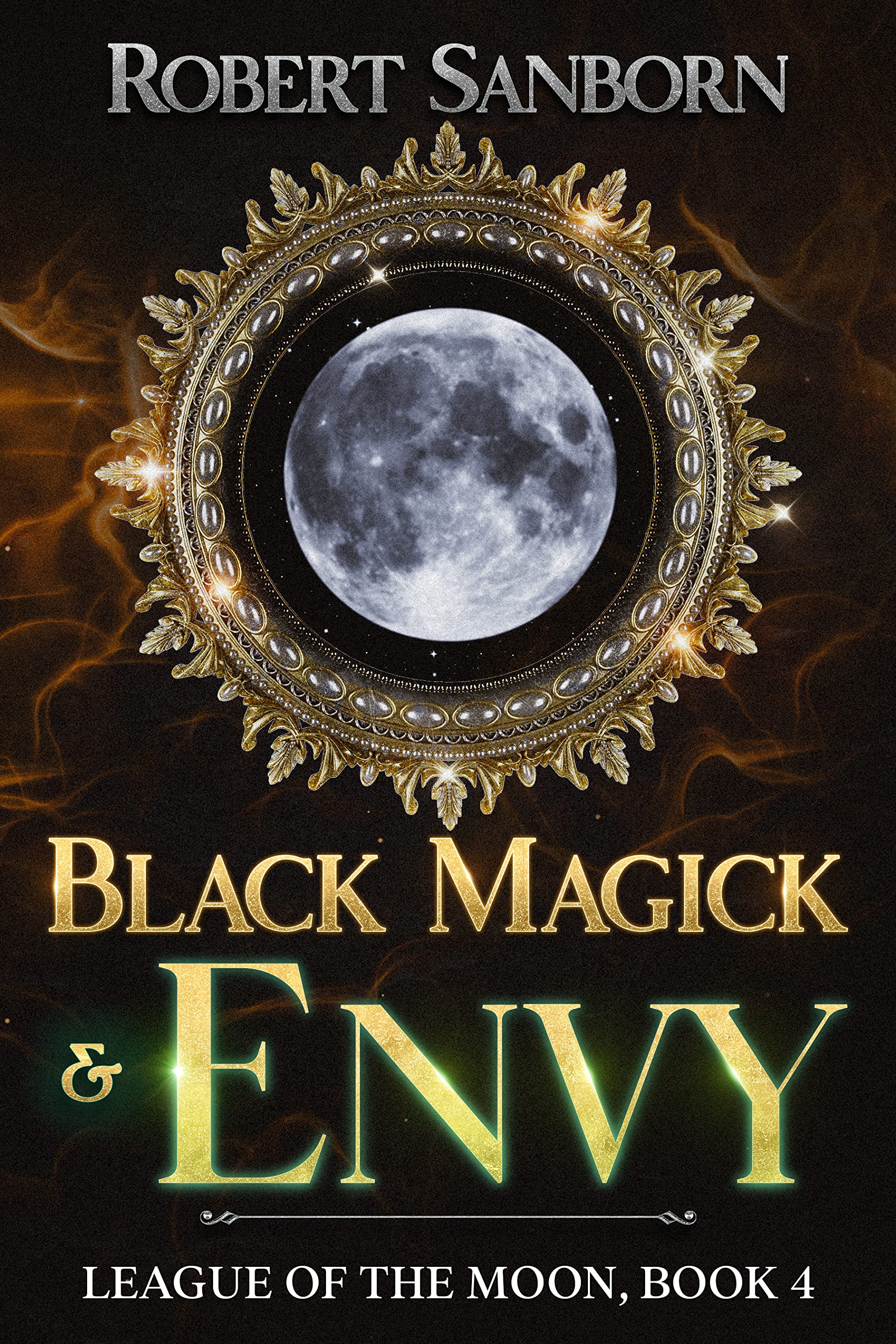 Black Magick & Envy (League of the Moon #4)
