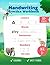 Handwriting Practice Workbook: Learn, Trace and Practice The Alphabet and Most Common High Frequency Words For Kids Learning To Write