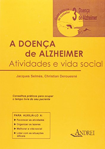 A Doença de Alzheimer Atividades e Vida Social (Paperback)