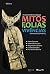 Mitos, Folias e Vivências