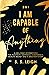 I Am Capable of Anything: 4...