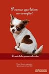Poemas que latem ao coração: Os mais belos poemas sobre cães