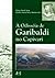 A odisséia de Garibaldi no Capivari.