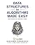 Data Structures and Algorithms Made Easy