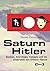 Saturn Hitler: Banken, Astr...