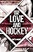 Love and Hockey - Matt & Ma...