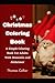 Christmas Coloring Book: A ...