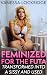 Feminized for the Futa: Tra...