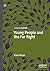 Young People and the Far Right by Pam Nilan