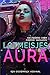 Lotmeisjes: Aura
