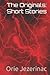 The Originals Short Stories by Orie Jezerinac