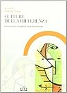 Culture della differenza. Femminismo, visualità e studi postcoloniali Culture della differenza. Femminismo, visualità e studi postcoloniali