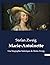 Marie-Antoinette by Stefan Zweig