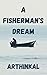 A Fisherman's Dream (The Ar...