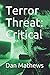 Terror Threat: Critical