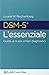 DSM-5 l'essenziale. Guida ai nuovi criteri diagnostici