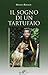 Il sogno di un tartufaio